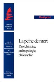 La peine de mort by Ioannis S. Papadopoulos, Jacques-Henri Robert