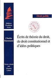 Ecrits de théorie du droit, de droit constitutionnel et d'idées politiques by Eisenmann, Charles.