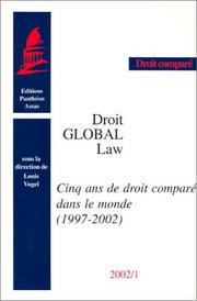 Cover of: Cinq ans de droit comparé dans le monde (1997-2002) by sous la direction de Louis Vogel.