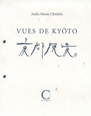 Cover of: Vues de Kyōto by Anne-Marie Christin
