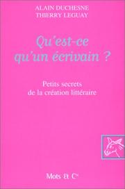 Cover of: Qu'est-ce qu'un écrivain? by Alain Duchesne