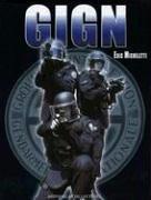 Le GIGN by Eric Micheletti