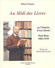 Cover of: Au midi des livres, ou, L'histoire d'une liberté by Robert Maumet