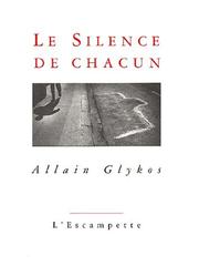 Cover of: Le silence de chacun: roman