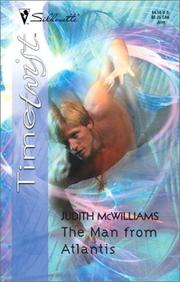 Cover of: The man from Atlantis by Judith McWilliams
