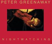 Cover of: Peter Greenaway by Peter Greenaway, Paul Melia, Alan Woods, Peter Greenaway