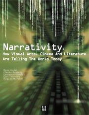 Cover of: Narrativity: How Visual Arts, Cinema and Literature Are Telling the World Today