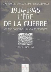 Cover of: 1914-1945, l'ère de la guerre