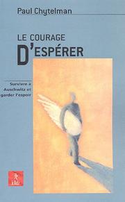 Le courage d'espérer by Paul Chitelman, Paul Chytelman, La conscience et le monde