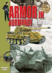 Cover of: Armor in Normandy. by Alexandre Thers, Alexandre Thers