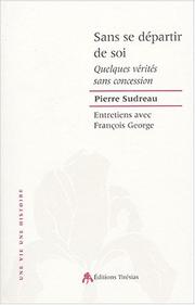 Cover of: Sans se départir de soi by Pierre Sudreau