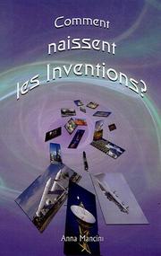 Cover of: Comment Naissent Les Inventions? Une Methode Efficace Pour Obtenir Des Idees Nouvelles