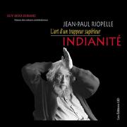 Cover of: Jean-Paul Riopelle: l'art d'un trappeur supérieur : indianité