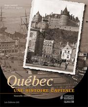 Cover of: Québec, une histoire capitale