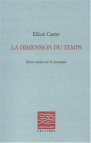 Cover of: La dimension du temps by Elliott Carter