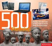 Cover of: 500 Photoshop Hints, Tips and Techniques (500 S.) by Mike Crawford