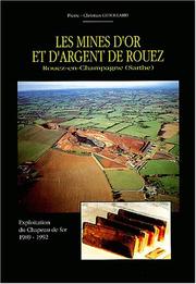 Cover of: Les mines d'or et d'argent de Rouez by Pierre-Christian Guiollard
