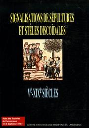 Signalisations de sépultures et stèles discoïdales by Journées de Carcassonne (1987)