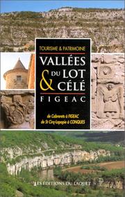 Cover of: Vallées du Lot & du Célé by Colette Chantraine