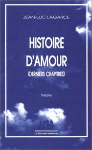 Cover of: Histoire d'amour: derniers chapitres