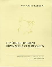 Cover of: Itinéraires d'Orient by textes réunis par Raoul Curiel et Rika Gyselen.