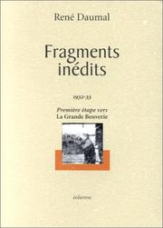 Cover of: Fragments inédits, 1932-33: première étape vers La grande beuverie