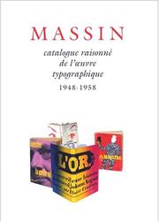 Cover of: Catalogue raisonné de l'oeuvre typographique de Massin.