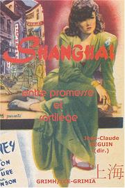 Cover of: Shanghai: entre promesse et sortilège