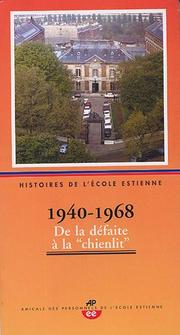 Cover of: Histoires de l'Ecole Estienne by Amicale des personnels de l'Ecole Estienne.