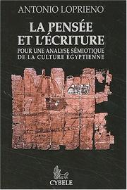 Cover of: La pensée et l'écriture by Antonio Loprieno