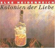 Kolonien der Liebe by Elke Heidenreich