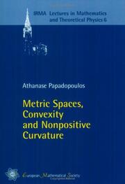 Cover of: Metric Spaces, Convexity and Nonpositive Curvature (IRMA Lectures in Mathematics & Theoretical Physics) by Athanase Papadopoulos