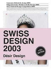 Cover of: Swiss Design 2003: Désir Design