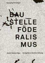 Baustelle Föderalismus by Hansjörg Blöchliger