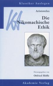Cover of: Aristoteles, die Nikomachische Ethik