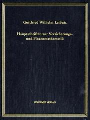 Cover of: Hauptschriften zur Versicherungs- und Finanzmathematik by Gottfried Wilhelm Leibniz