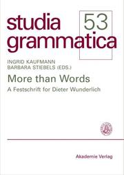 Cover of: More than words: a Festschrift for Dieter Wunderlich