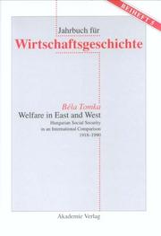 Cover of: Welfare in East and West by Tomka, Béla.