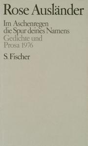 Cover of: Im Aschenregen die Spur deines Namens by Rose Ausländer