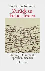 Cover of: Züruck zu Freuds Texten: Stumme Dokumente sprechen machen