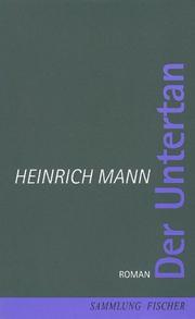 Cover of: Der Untertan. Roman. by Heinrich Mann