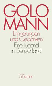 Cover of: Erinnerungen und Gedanken: eine Jugend in Deutschland