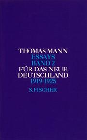 Cover of: Essays, Bd.2, Für das neue Deutschland, 1919-1925