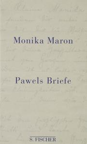 Pawels Briefe by Monika Maron