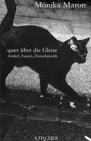 Cover of: Quer über die Gleise: Essays, Artikel, Zwischenrufe