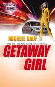 Cover of: Getaway Girl (Silhouette Bombshell)