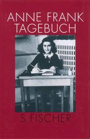 Cover of: Tagebuch. by Anne Frank, Otto H. Frank, Mirjam Pressler