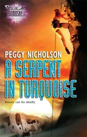 A Serpent In Turquoise by Peggy Nicholson