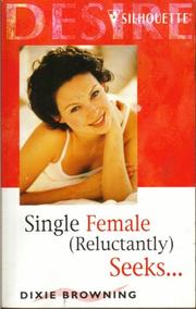 Cover of: Single Female (Seeks... Reluctantly) (Reluctantly Seeks...) by Browning