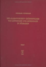 Cover of: Die alamannischen Gräberfelder von Güttingen und Merdingen in Südbaden.
